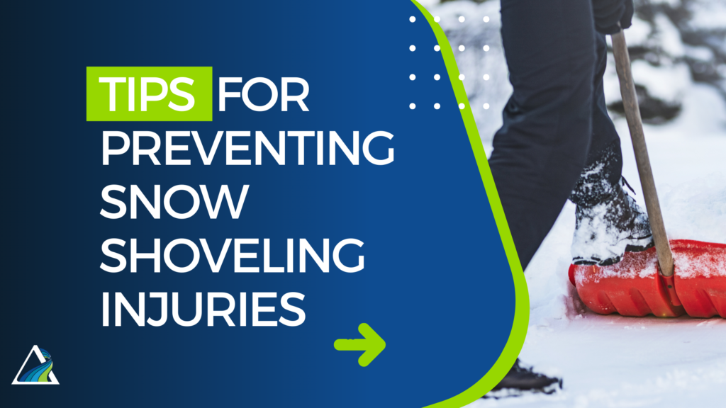 Tips for Preventing Snow Shoveling Injuries