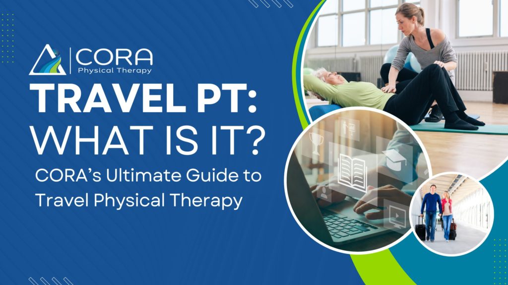 Guide to Travel Physical Therapy Positions