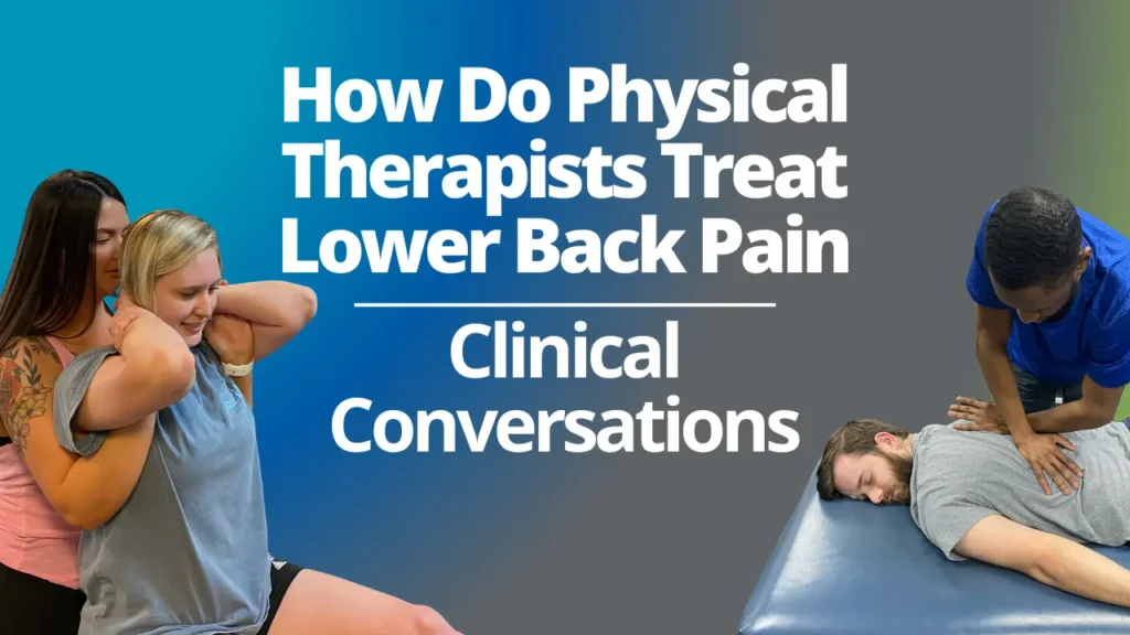 How Physical Therapists Treat Lower Back Pain CORA Physical Therapy
